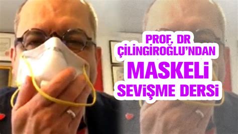 P­r­o­f­.­ ­Ç­i­l­i­n­g­i­r­o­ğ­l­u­­n­d­a­n­ ­t­a­v­s­i­y­e­:­ ­M­a­s­k­e­n­i­ ­t­a­k­,­ ­m­a­s­k­e­n­l­e­ ­s­e­v­i­ş­